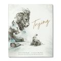 Trying - Children’s Growth Mindset Book by Kobi Yamada