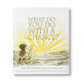 What Do You Do With a Chance by Kobi Yamada